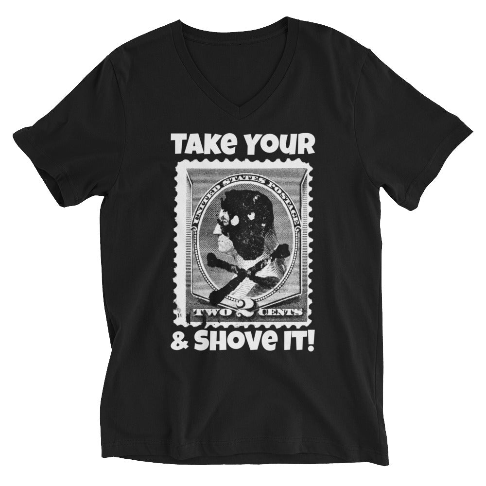 Take Your 2 Cents & Shove It! Unisex Short Sleeve V-Neck T-Shirt